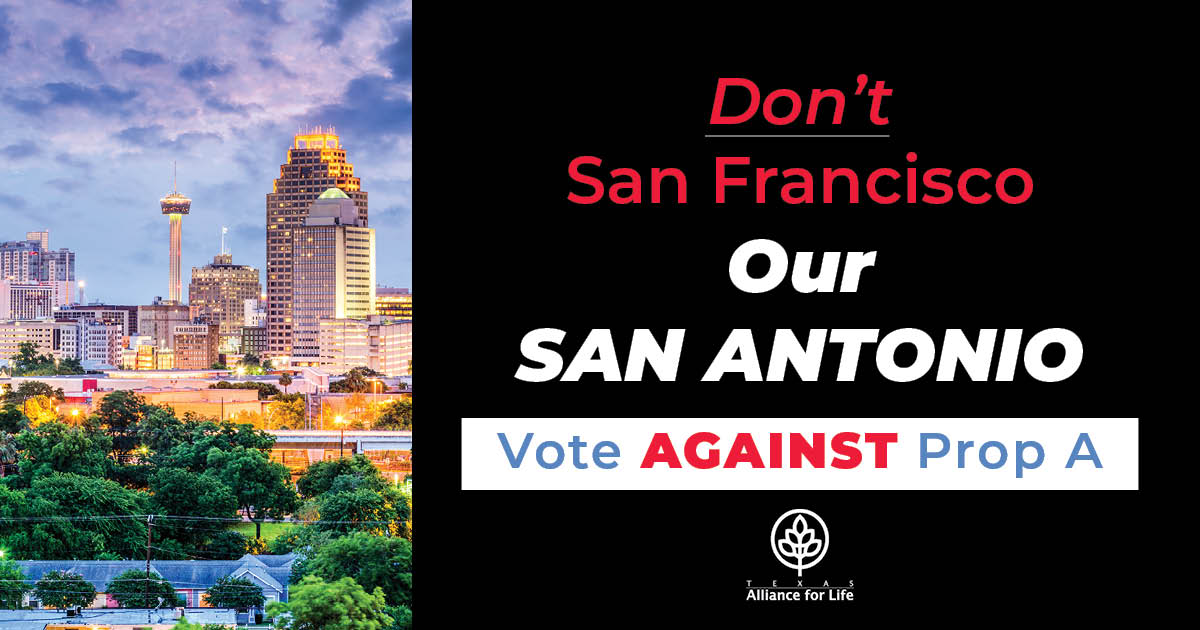 Life Wins as San Antonio Voters Soundly Defeat Prop A, which Would Have